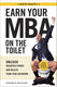 Earn your mba on the toilet