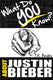 What do you know about justin bieber? the unauthorized trivia quiz game book about justin bieber facts