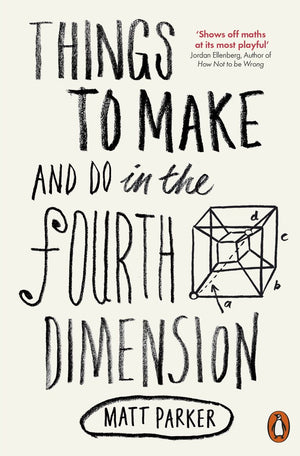 Things to make and do in the fourth dimension