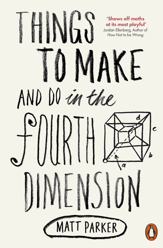 Things to make and do in the fourth dimension