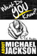 What do you know about michael jackson? the unauthorized trivia quiz game book about michael jackson facts