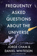 Frequently asked questions about the universe