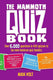The mammoth quiz book