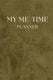 My me-time planner