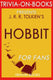 The hobbit: there and back again by j. r. r. tolkien (trivia-on-books)