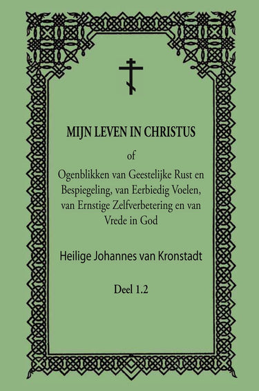 Bestelmijnboek mijn leven in christus - deel 1.2