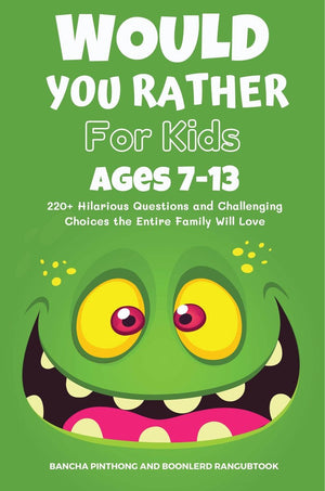 Would you rather book for kids ages 7-13