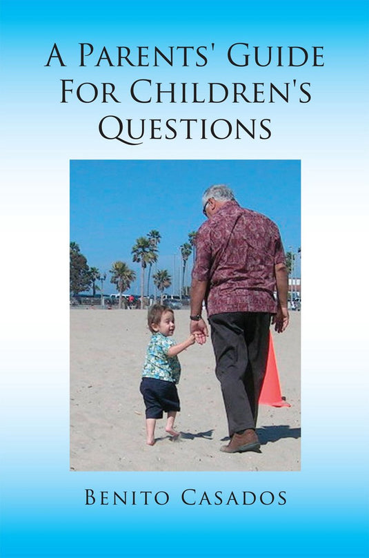 A parents' guide for children's questions