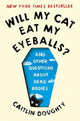 Will my cat eat my eyeballs?