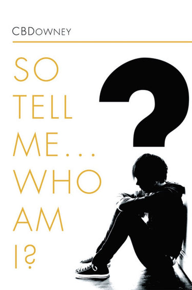 So tell me ... who am i?