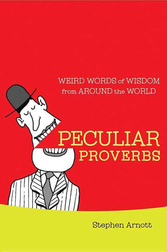 Peculiar proverbs