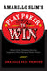 Amarillo slim's play poker to win