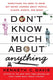 Don't know much about series 15 - don't know much about® anything