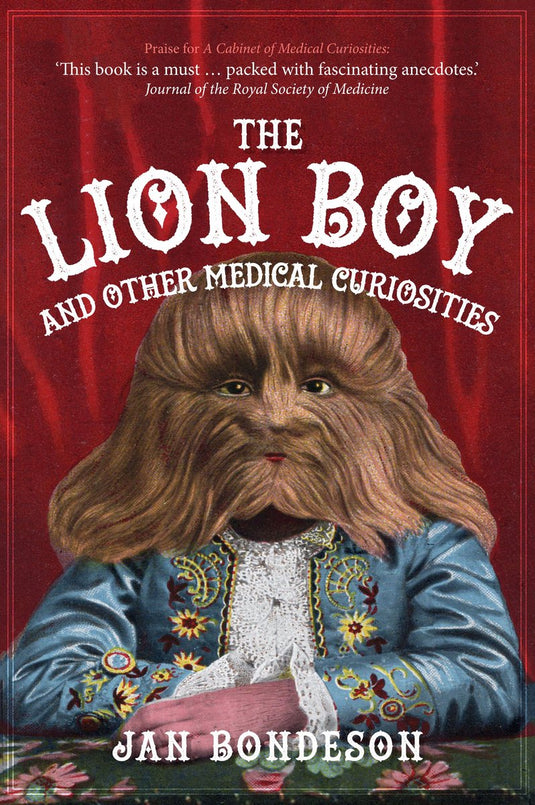 The lion boy and other medical curiosities