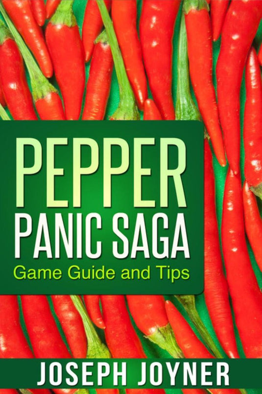 Pepper panic saga game guide and tips
