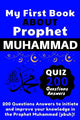 My first book about prophet muhammad - quizz 200 questions answers