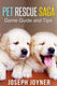 Pet rescue saga game guide and tips