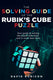 The solving guide of the rubik’s cube puzzle