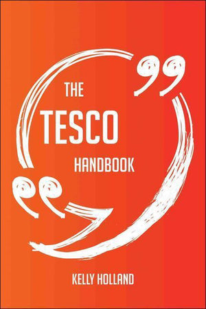 The tesco handbook - everything you need to know about tesco