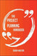 The project planning handbook - everything you need to know about project planning