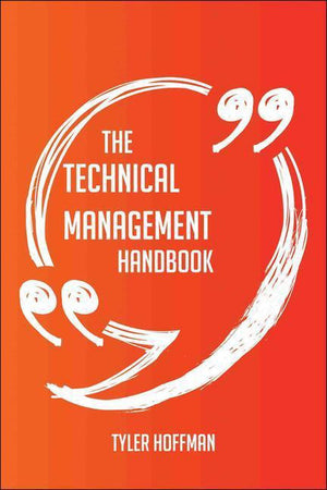 The technical management handbook - everything you need to know about technical management