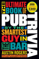 The ultimate book of pub trivia by the smartest guy in the bar