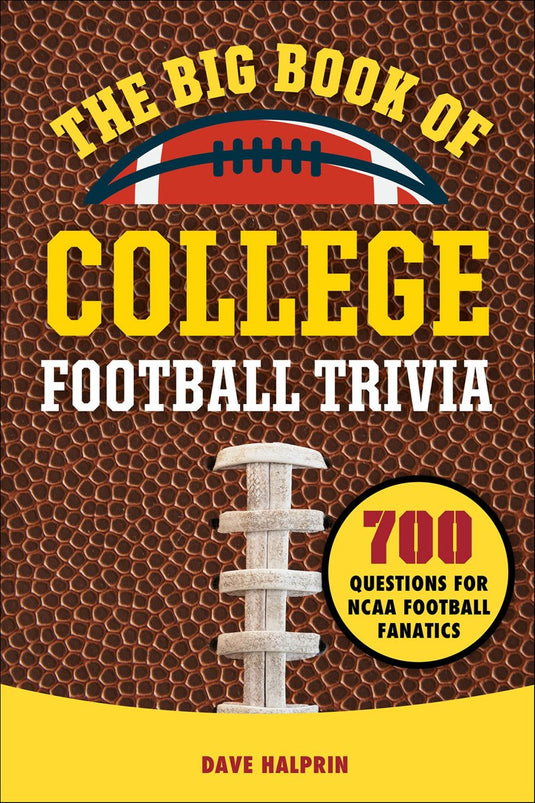 The big book of college football trivia