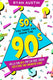 So, you think you know the 90's?