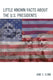 The best trivia books series - little known facts about the u. s. presidents