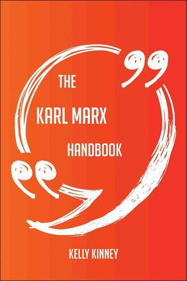The karl marx handbook - everything you need to know about karl marx