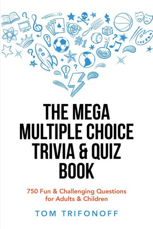 The mega multiple choice trivia quiz book