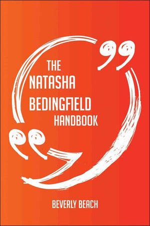 The natasha bedingfield handbook - everything you need to know about natasha bedingfield