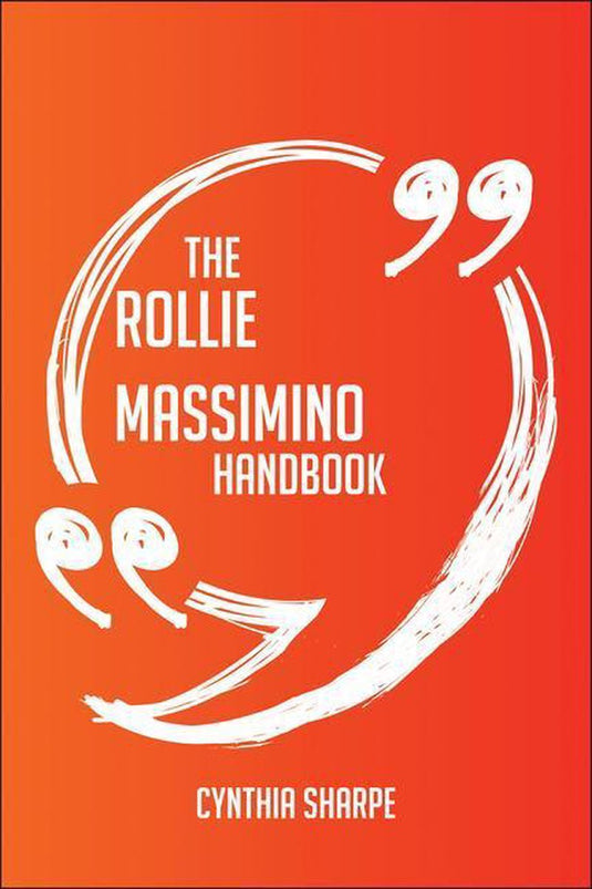The rollie massimino handbook - everything you need to know about rollie massimino