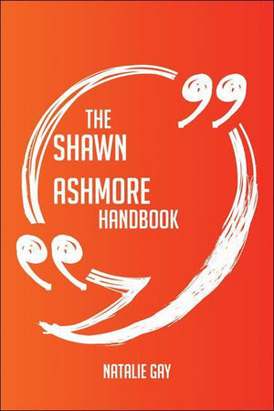 The shawn ashmore handbook - everything you need to know about shawn ashmore