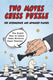Chess brain teasers for kids and teens 1 - two moves chess puzzle for intermediate and advanced players