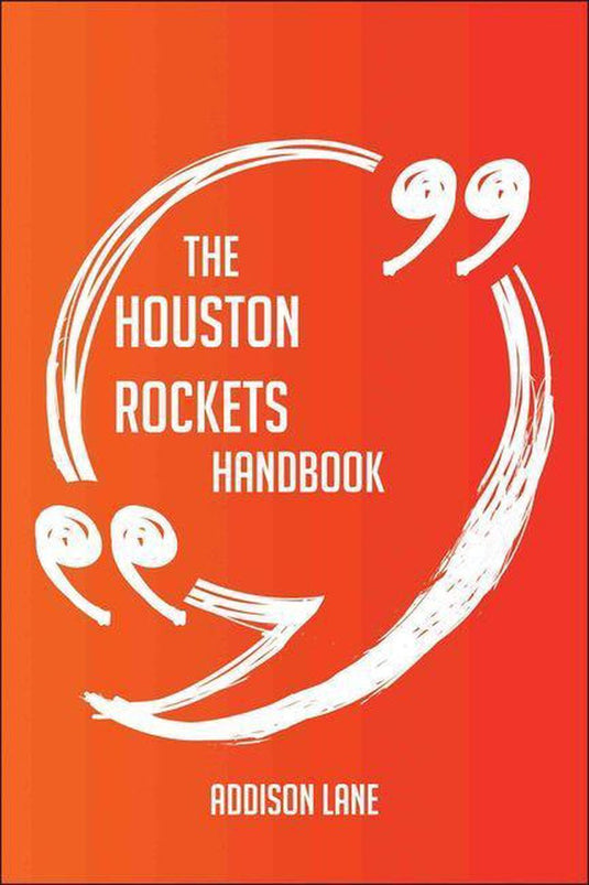 The houston rockets handbook - everything you need to know about houston rockets