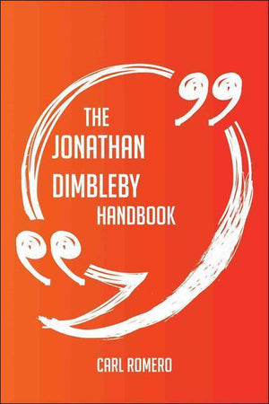 The jonathan dimbleby handbook - everything you need to know about jonathan dimbleby