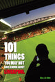 101 things you may not have known about liverpool