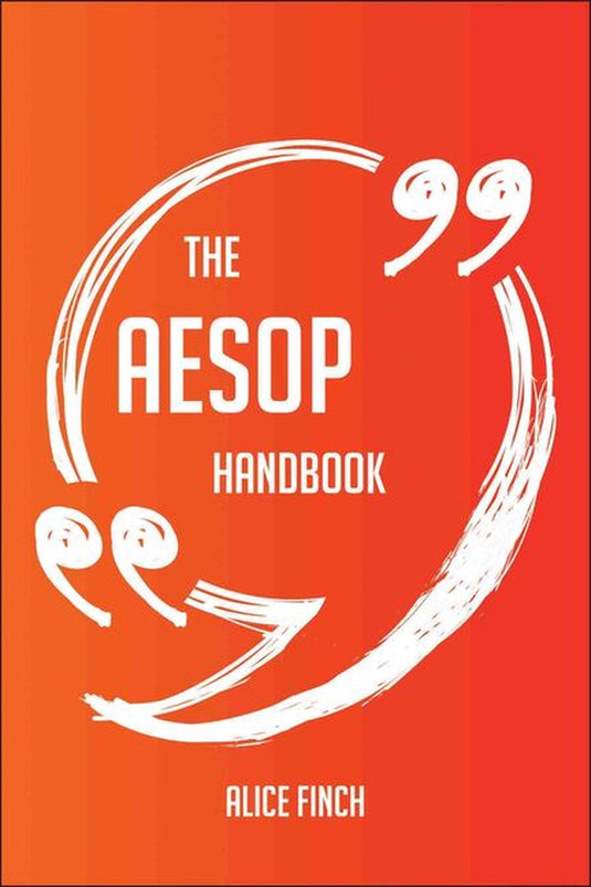 The aesop handbook - everything you need to know about aesop