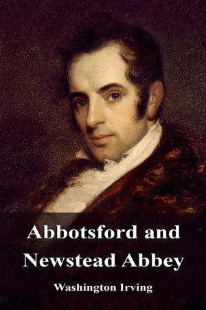 Abbotsford and newstead abbey