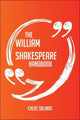 The william shakespeare handbook - everything you need to know about william shakespeare