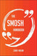The smosh handbook - everything you need to know about smosh
