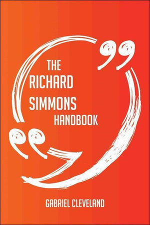 The richard simmons handbook - everything you need to know about richard simmons