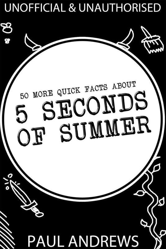 50 more quick facts about 5 seconds of summer