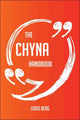 The chyna handbook - everything you need to know about chyna