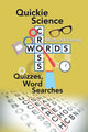 Quickie science crosswords, quizzes, word searches