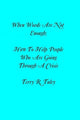 When words are not enough; how to help people going through a crisis