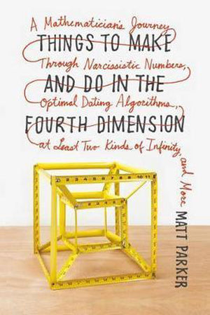 Things to make and do in the fourth dimension