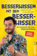 Besserwissen mit dem besserwisser