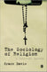 The sociology of religion